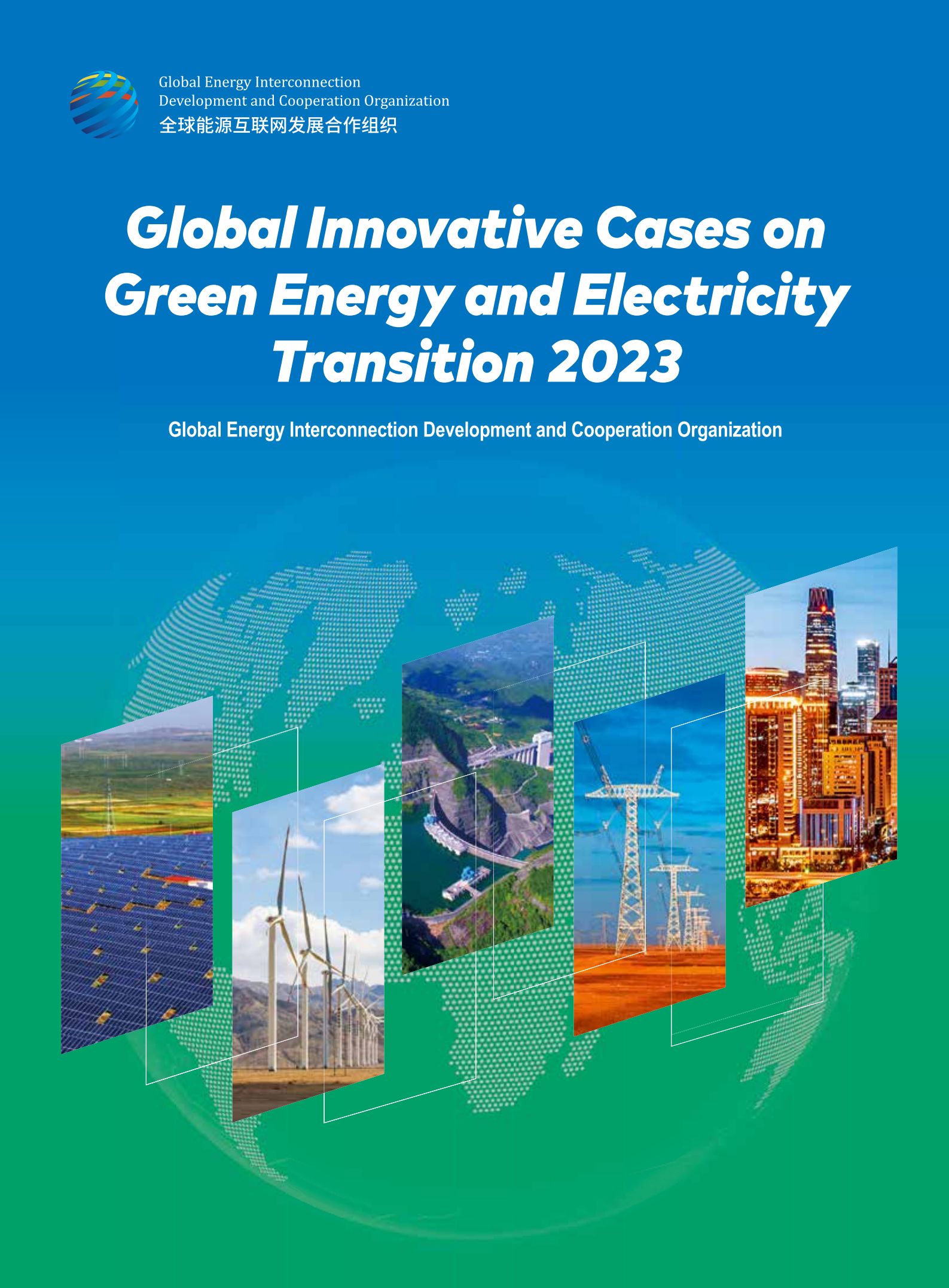 Global Innovative Cases on Green Energy and Electricity Transition 2023