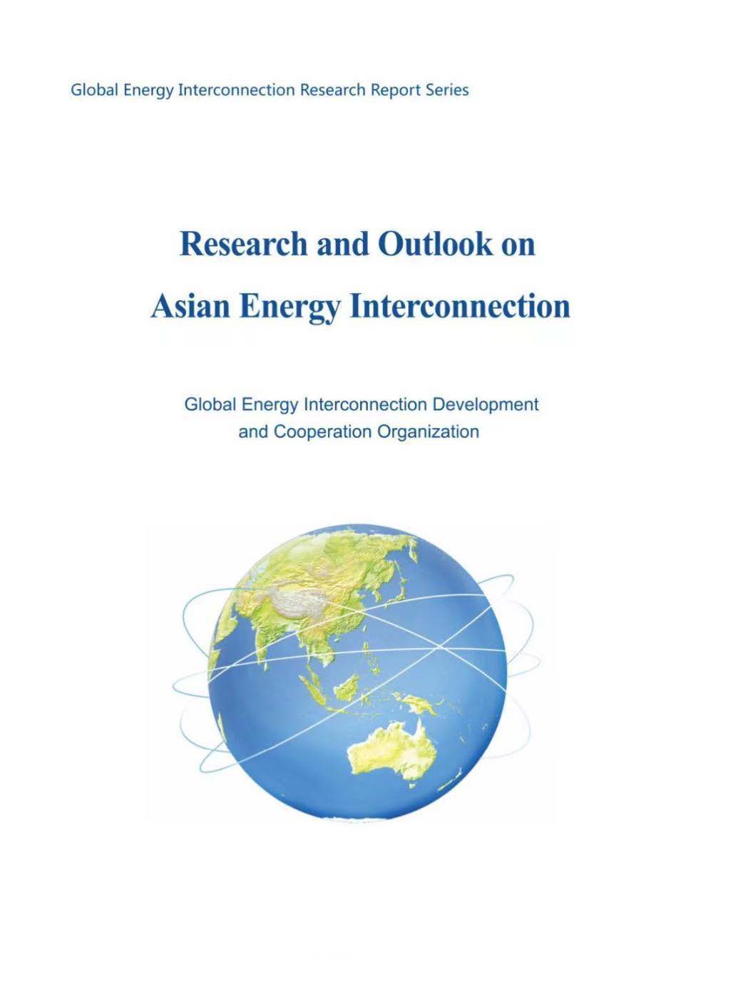 Research and Outlook on Asian Energy Interconnection
